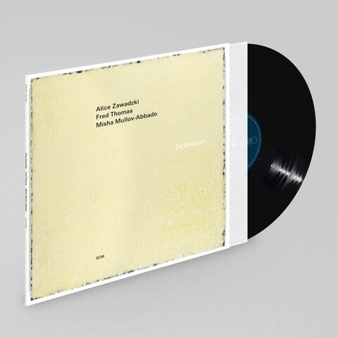 Za Górami von Alice Zawadzki, Fred Thomas, Misha Mullov-Abbado - Vinyl jetzt im JazzEcho Store