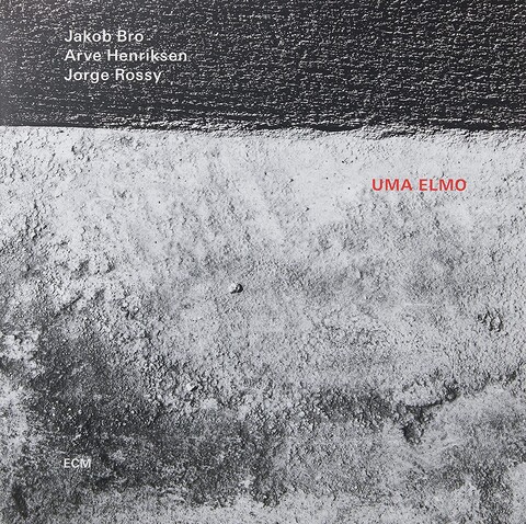 Uma Elmo von Bro,Jakob/Henriksen,Arve/Rossy,Jorge - LP jetzt im JazzEcho Store