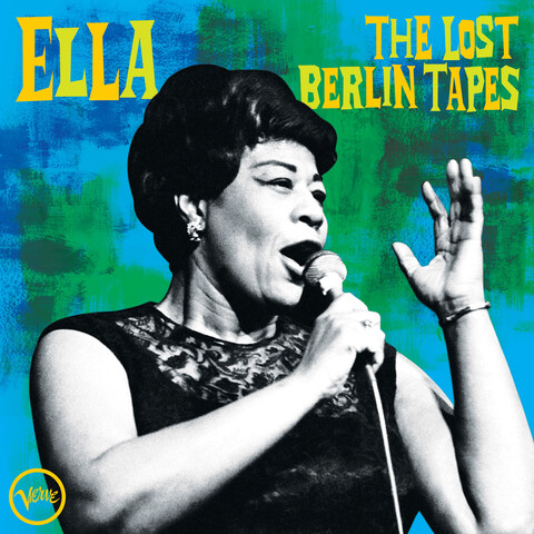 The Lost Berlin Tapes von Ella Fitzgerald - LP jetzt im JazzEcho Store