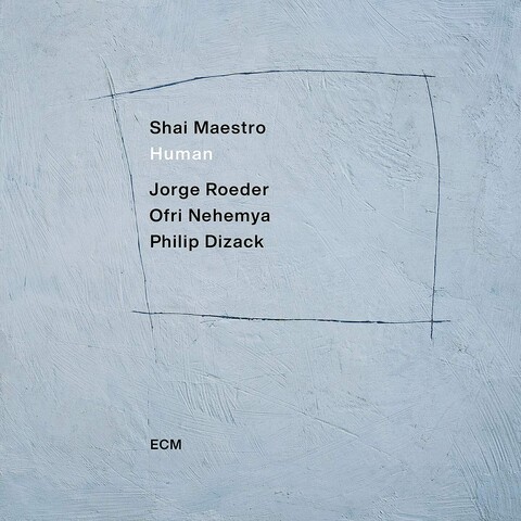 Human von Maestro,Shai - LP jetzt im JazzEcho Store
