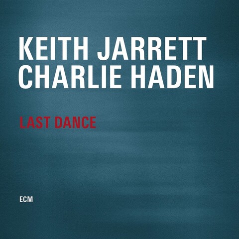 Last Dance by Keith Jarrett, Charlie Haden - 2LP - shop now at JazzEcho store