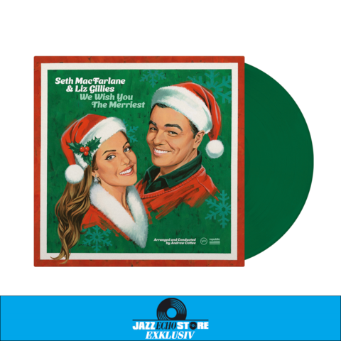 We Wish You The Merriest by Seth MacFarlane & Liz Gillies - Limited Coloured Vinyl - shop now at JazzEcho store