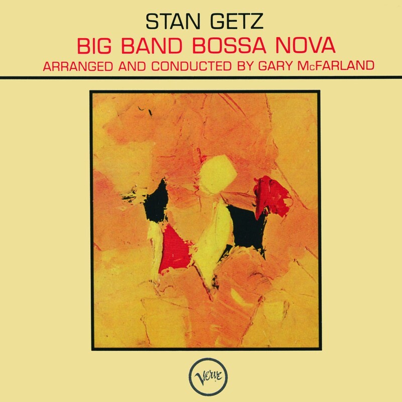 Big Band Bossa Nova by Stan Getz, Gary McFarland's Orchestra - Vinyl - shop now at JazzEcho store