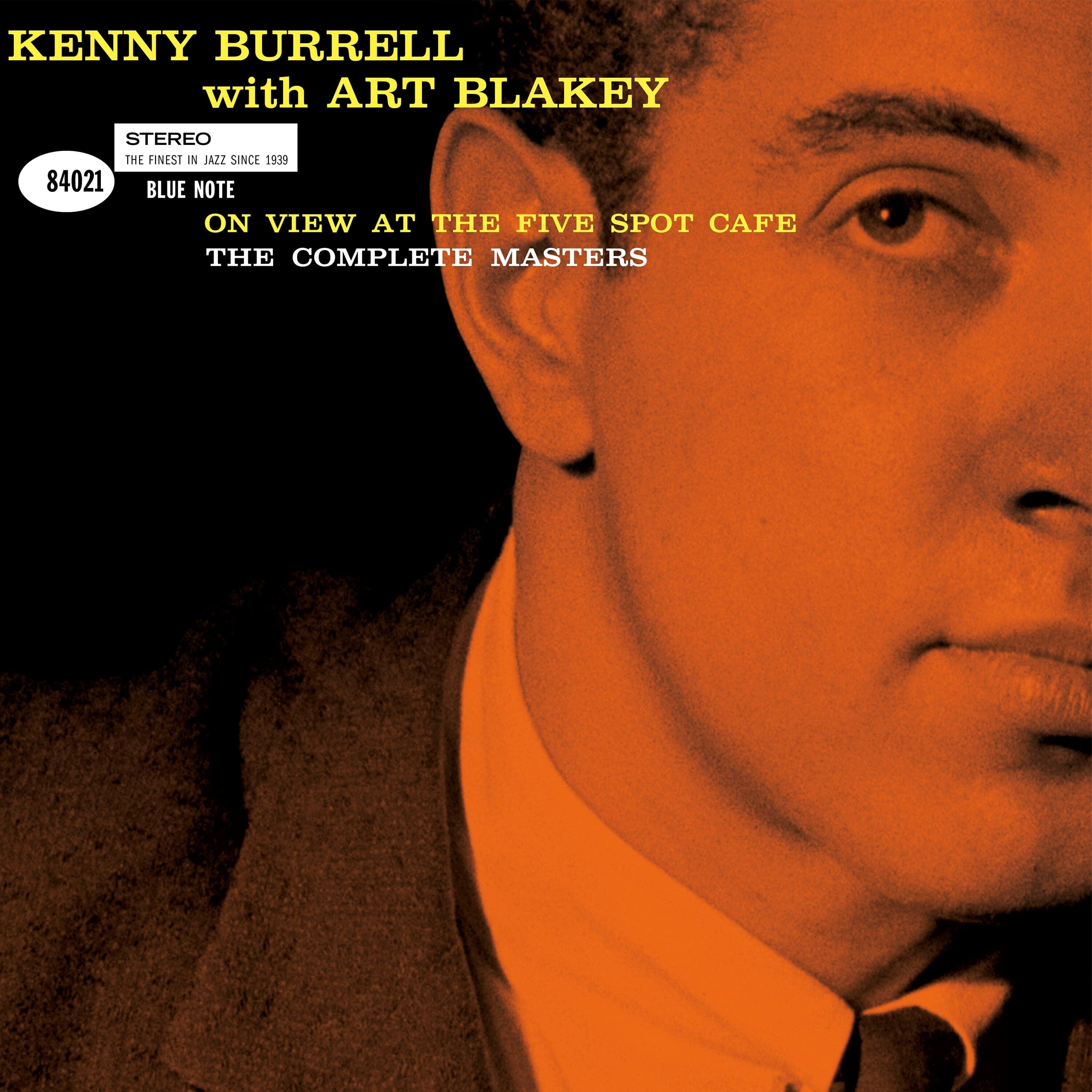 Kenny Burrell with Art Blakey On View At The Five Spot Café: The Complete Masters 3LP Tone Poet Vinyl 398899